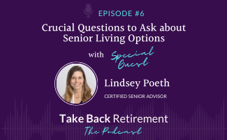 Crucial Questions to Ask about Senior Living Options, with Lindsey Poeth