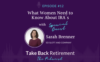 What Women Need to Know About IRA's, with Sarah Brenner