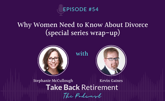 Why Women Need to Know About Divorce (special series wrap-up)