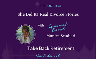 53: She Did It! Real Divorce Stories with Monica Scudieri