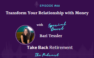 Transform Your Relationship with Money: Lessons from Bari Tessler
