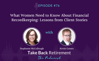 What Women Need to Know About Financial Recordkeeping: Lessons from Client Stories