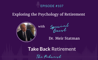Exploring the Psychology of Retirement with Dr. Meir Statman