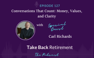 Conversations That Count: Money, Values, and Clarity with Carl Richards
